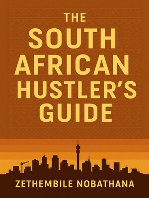 cover image of The South African Hustler's Guide
